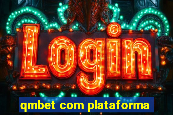 qmbet com plataforma